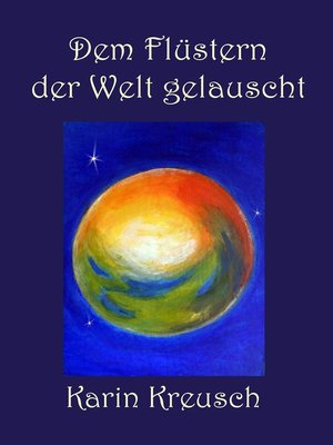 cover image of Dem Flüstern der Welt gelauscht